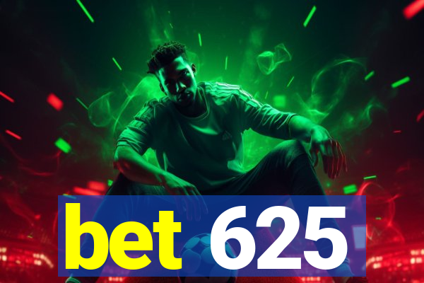 bet 625